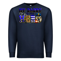Navy my daddy is my hero police Premium Sweatshirt - Zillion Design Studio