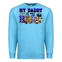 Ocean Blue my daddy is my hero police Premium Sweatshirt - Zillion Design Studio