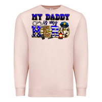 Pale Pink my daddy is my hero police Premium Sweatshirt - Zillion Design Studio