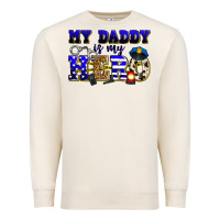Sandshell my daddy is my hero police Premium Sweatshirt - Zillion Design Studio