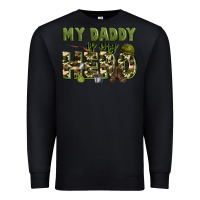 Black my daddy is my hero army Premium Sweatshirt - Zillion Design Studio