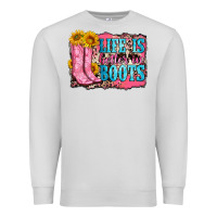 Dove Grey life is better in boots Premium Sweatshirt - Zillion Design Studio
