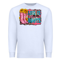 White life is better in boots Premium Sweatshirt - Zillion Design Studio