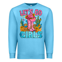 Ocean Blue let's go girls Premium Sweatshirt - Zillion Design Studio