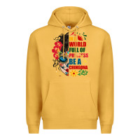 Mustard in a world full of princess be a chingona Premium Hoodie - BundleAndBundleShop