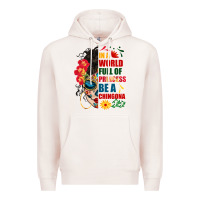 Pale Pink in a world full of princess be a chingona Premium Hoodie - BundleAndBundleShop