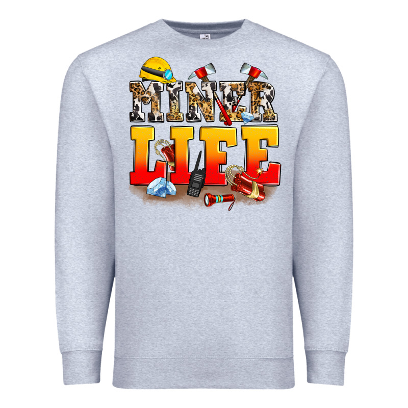 Miner Life Premium Sweatshirt by Zillion Design Studio | Teevron