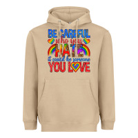 Mushroom be careful who you hate it could  be someone you l Heavyweight Hoodie - texasbilliewilder