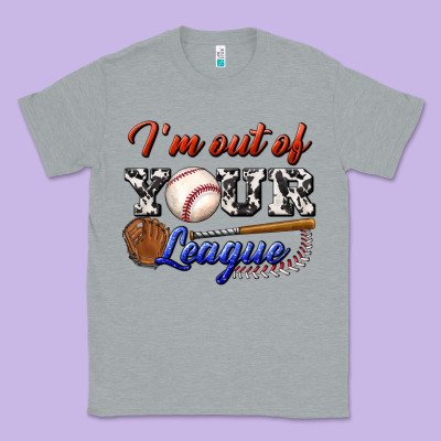 I' M Out Of Your League Classic Tee Designed By Bundleandbundleshop