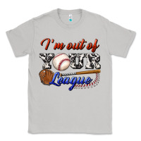 Moon Dust i' m out of your league Classic Tee - BundleAndBundleShop