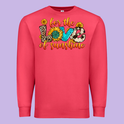 For The Love Of Sunshine Premium Sweatshirt Designed By Zillion Design Studio