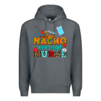Rock nacho average nurse Premium Hoodie - AdoDesignShop