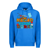 True Royal nacho average nurse Premium Hoodie - AdoDesignShop