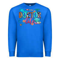 True Royal doctor life Premium Sweatshirt - Zillion Design Studio