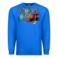 True Royal principal life Premium Sweatshirt - Zillion Design Studio