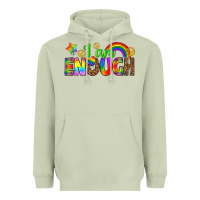 Matcha i am enough Heavyweight Hoodie - texasbilliewilder