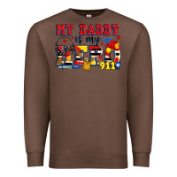 Chestnut my daddy is my hero dispatcher Premium Sweatshirt - Zillion Design Studio