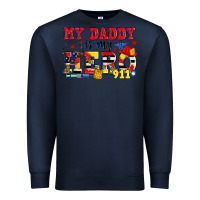 Navy my daddy is my hero dispatcher Premium Sweatshirt - Zillion Design Studio