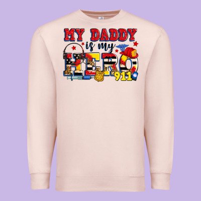 My Daddy Is My Hero Dispatcher Premium Sweatshirt Designed By Zillion Design Studio