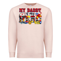 Pale Pink my daddy is my hero dispatcher Premium Sweatshirt - Zillion Design Studio