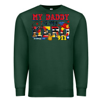 Sports Green my daddy is my hero dispatcher Premium Sweatshirt - Zillion Design Studio