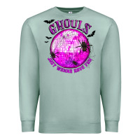 Seafoam Ghouls Just Wanna Have Fun Premium Sweatshirt - texasbilliewilder