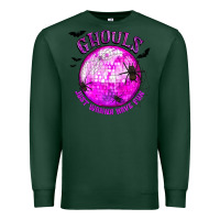 Sports Green Ghouls Just Wanna Have Fun Premium Sweatshirt - texasbilliewilder