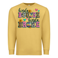 Antique Gold kinda boujee kinda broke Premium Sweatshirt - Zillion Design Studio