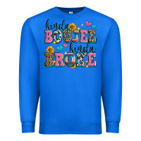 True Royal kinda boujee kinda broke Premium Sweatshirt - Zillion Design Studio