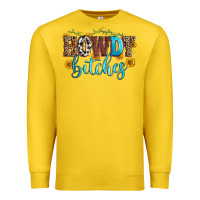 Howdy Bitches Premium Sweatshirt | Teevron