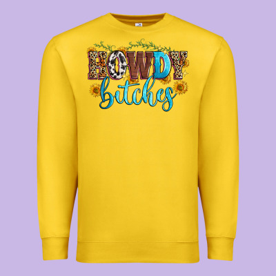 Howdy Bitches Premium Sweatshirt Designed By Zillion Design Studio