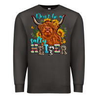 Smoke don't be a salty heifer Premium Sweatshirt - Zillion Design Studio