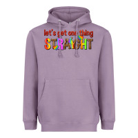 Lavender lets get one thing straight Heavyweight Hoodie - texasbilliewilder