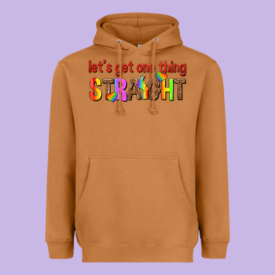 Heavyweight Hoodie lets get one thing straight