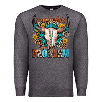 Charcoal Heather somebody's problem Premium Sweatshirt - Zillion Design Studio