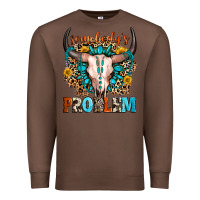 Chestnut somebody's problem Premium Sweatshirt - Zillion Design Studio