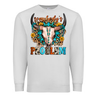 Dove Grey somebody's problem Premium Sweatshirt - Zillion Design Studio