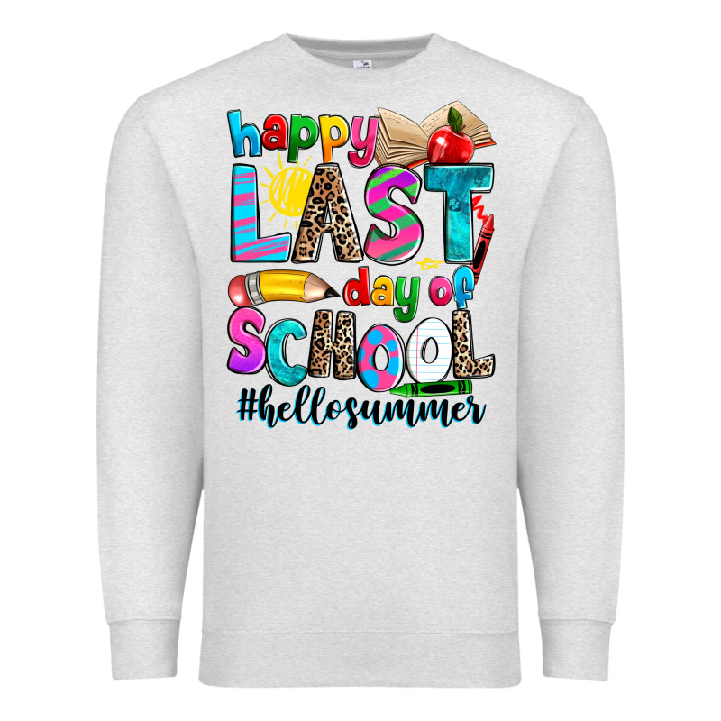 Happy Last Day Of School Premium Sweatshirt by Zillion Design Studio | Teevron