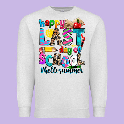 Happy Last Day Of School Premium Sweatshirt Designed By Zillion Design Studio