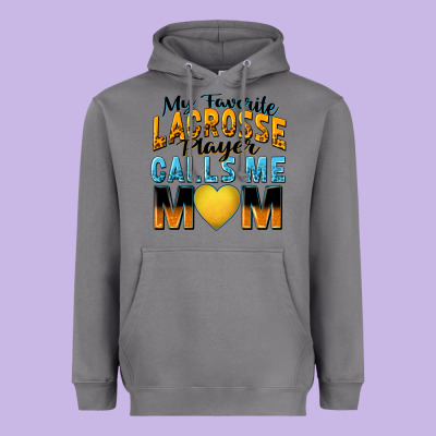 Heavyweight Hoodie my favorite lacrosse player calls me mom