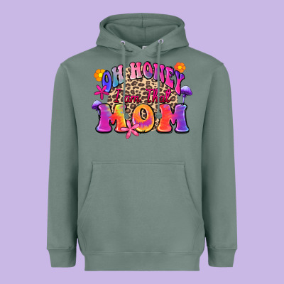 Heavyweight Hoodie oh honey i am that mom