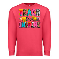 Teach Love Inspire Premium Sweatshirt | Teevron