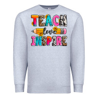 Heather Grey teach love inspire Premium Sweatshirt - Zillion Design Studio
