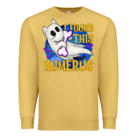 Antique Gold I Found This Humerus Premium Sweatshirt - texasbilliewilder
