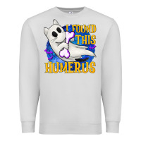 Dove Grey I Found This Humerus Premium Sweatshirt - texasbilliewilder