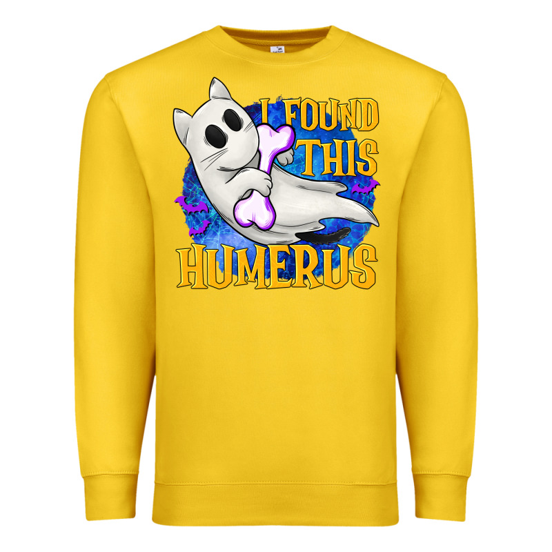 I Found This Humerus Premium Sweatshirt by texasbilliewilder | Teevron