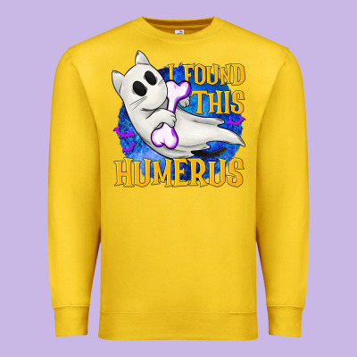 I Found This Humerus Premium Sweatshirt Designed By Texasbilliewilder