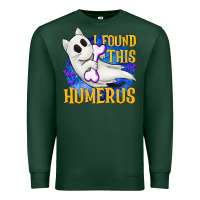 Sports Green I Found This Humerus Premium Sweatshirt - texasbilliewilder