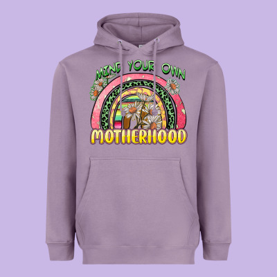 Heavyweight Hoodie mind your own motherhood