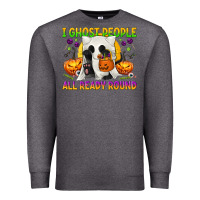 Charcoal Heather I Ghost People All Ready Round Premium Sweatshirt - texasbilliewilder